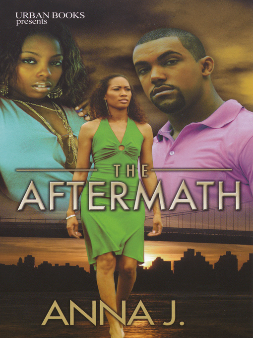 Title details for The Aftermath by Anna J. - Available